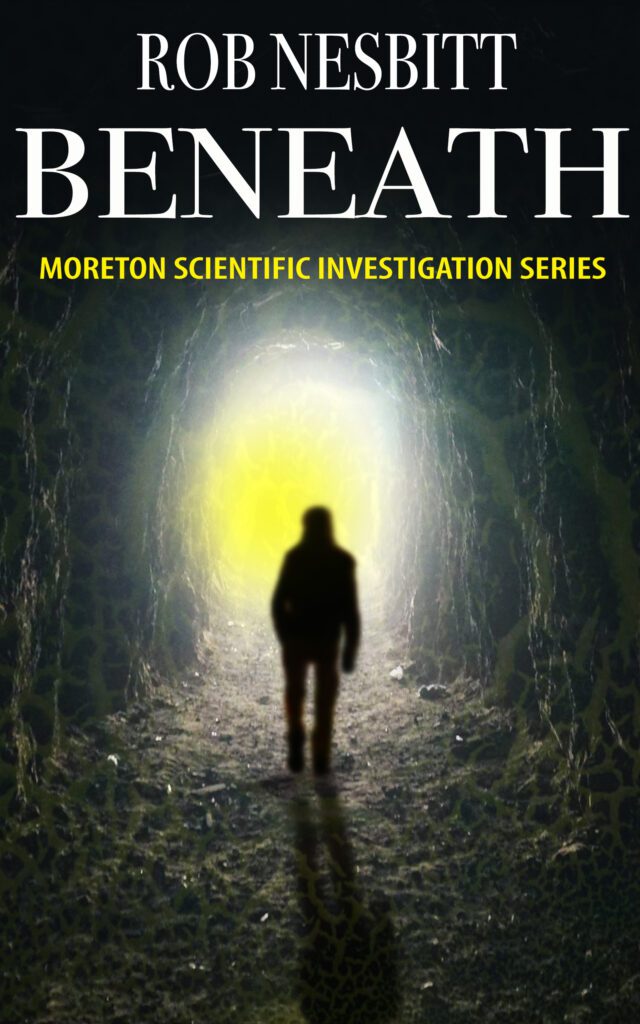 BENEATH BEN SHARMAN MORETON SCIENTIFIC INVESTIGATION ROB NESBITT